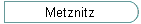 Metznitz